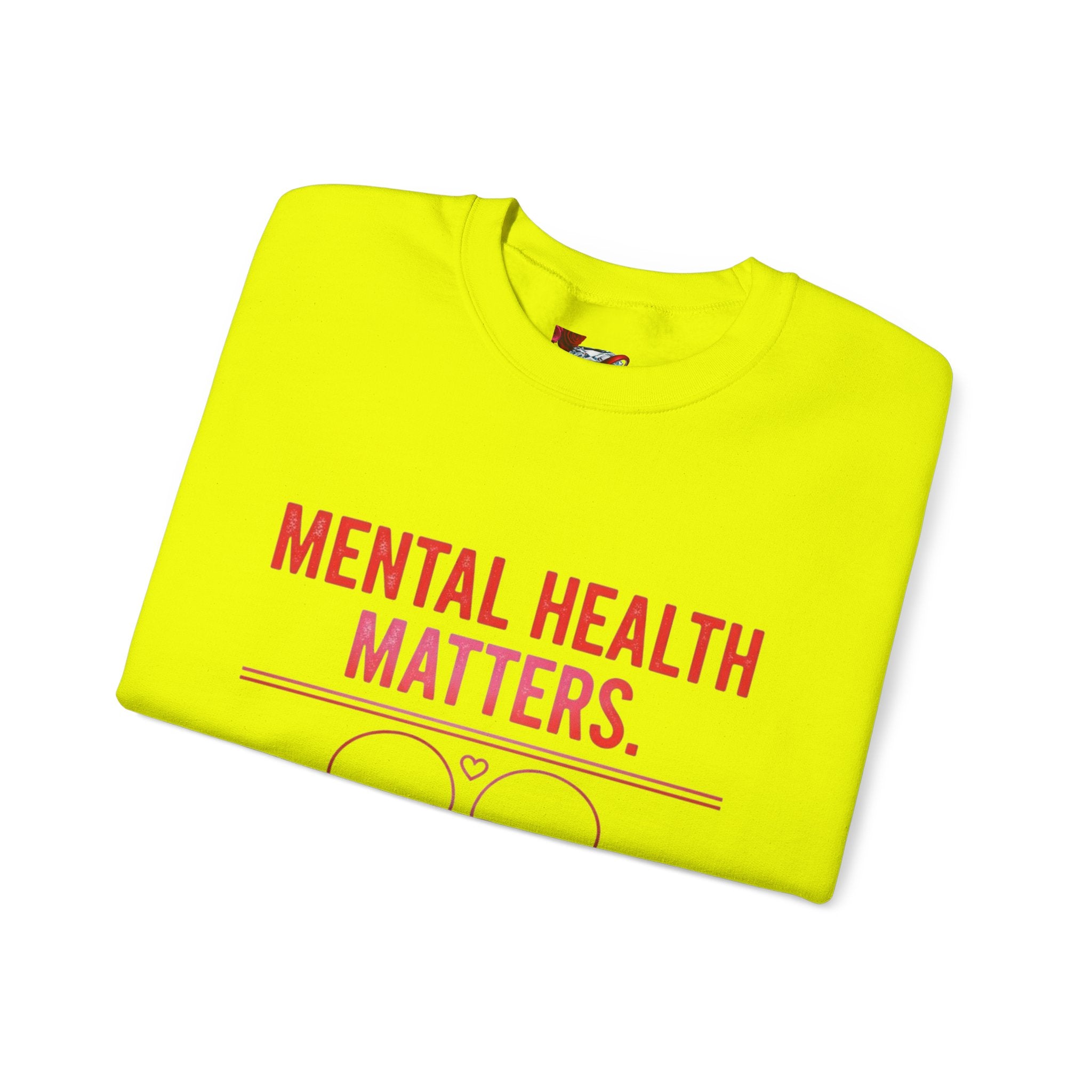 Mental Health Matters Crewneck Sweatshirt - Awareness Unisex Top