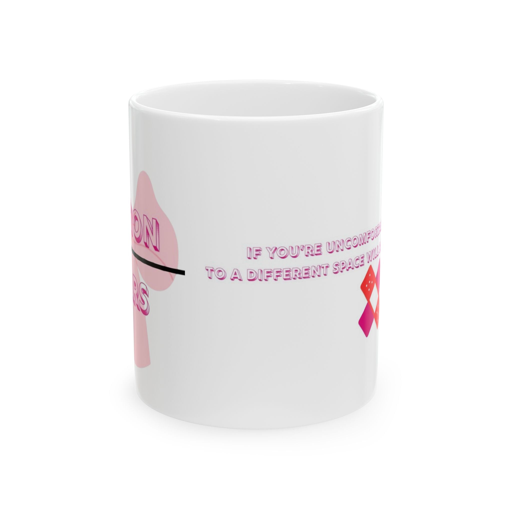 Inspirational Quote Ceramic Mug - Cute Coffee Cup 11oz & 15oz