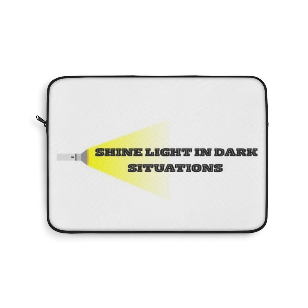 Inspirational Laptop Sleeve - Shine Light in Dark Situations